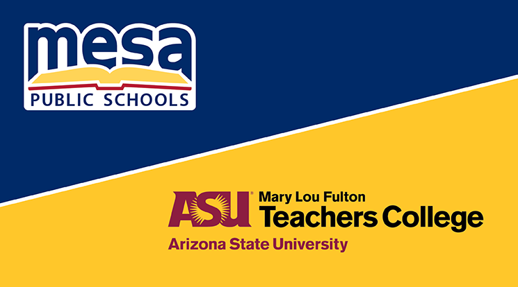 Mesa Public Schools and Mary Lou Fulton Teachers College customized cohort